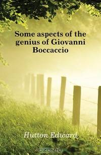 Some aspects of the genius of Giovanni Boccaccio