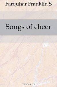 Songs of cheer