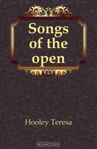 Songs of the open
