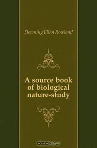 A source book of biological nature-study