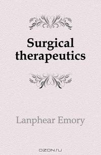 Surgical therapeutics