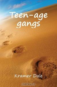 Teen-age gangs