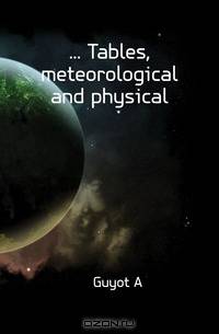 ... Tables, meteorological and physical