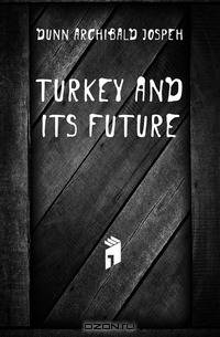 Turkey and its future