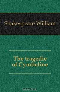 The tragedie of Cymbeline