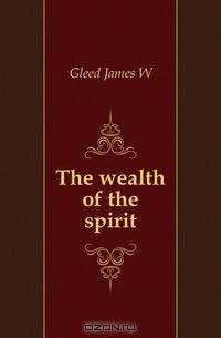 The wealth of the spirit