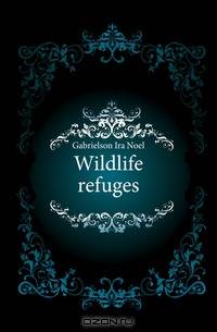 Wildlife refuges