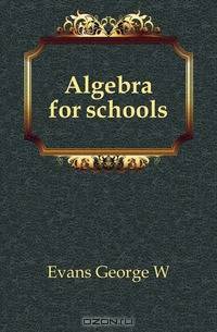 Algebra for schools