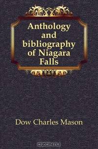 Anthology and bibliography of Niagara Falls