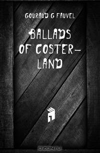 Ballads of coster-land