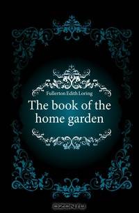 The book of the home garden