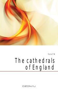 The cathedrals of England