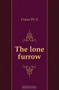 The lone furrow
