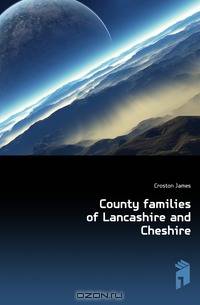 County families of Lancashire and Cheshire