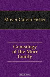 Genealogy of the Morr family