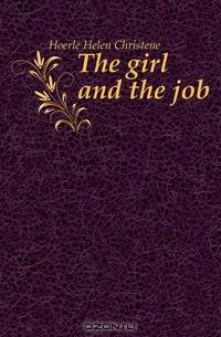 The girl and the job