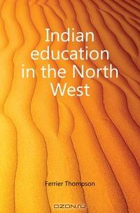 Indian education in the North West