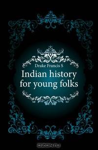 Indian history for young folks