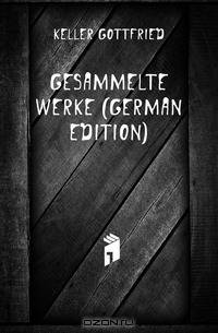 Gesammelte Werke (German Edition)