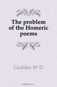 The problem of the Homeric poems