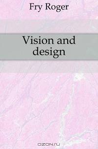 Vision and design
