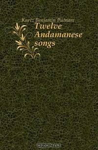 Twelve Andamanese songs