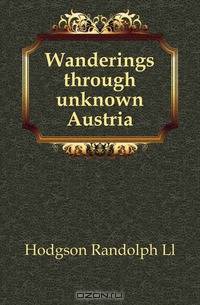 Wanderings through unknown Austria