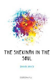The Shekinah in the soul