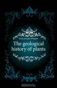 The geological history of plants
