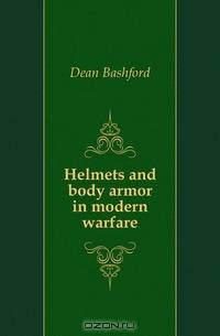 Helmets and body armor in modern warfare