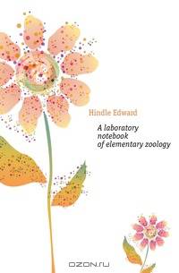 A laboratory notebook of elementary zoology