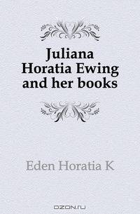 Juliana Horatia Ewing and her books