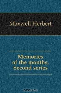 Memories of the months. Second series