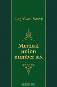 Medical union number six