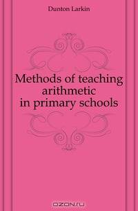 Methods of teaching arithmetic in primary schools
