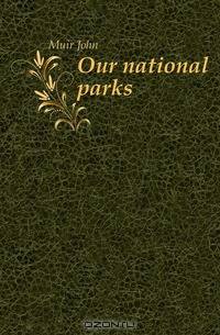 Our national parks