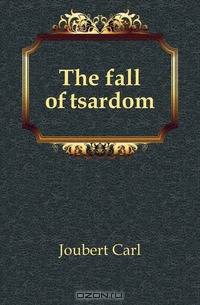 The fall of tsardom