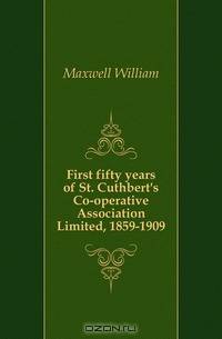 First fifty years of St. Cuthbert