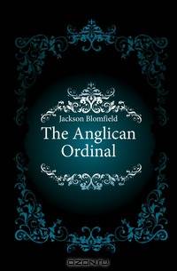 The Anglican Ordinal