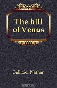 The hill of Venus