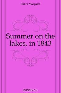 Summer on the lakes, in 1843