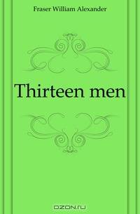 Thirteen men