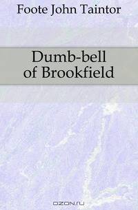 Dumb-bell of Brookfield