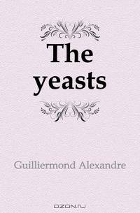 The yeasts