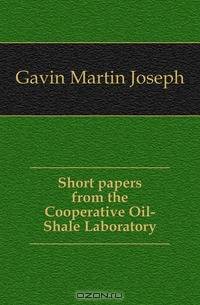Short papers from the Cooperative Oil-Shale Laboratory
