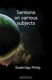 Sermons on various subjects