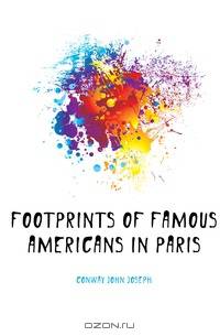 Footprints of famous Americans in Paris