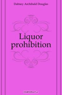 Liquor prohibition
