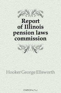 Report of Illinois pension laws commission