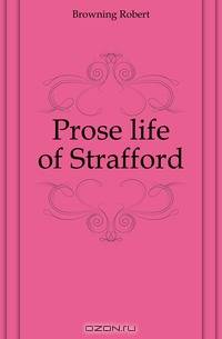 Prose life of Strafford